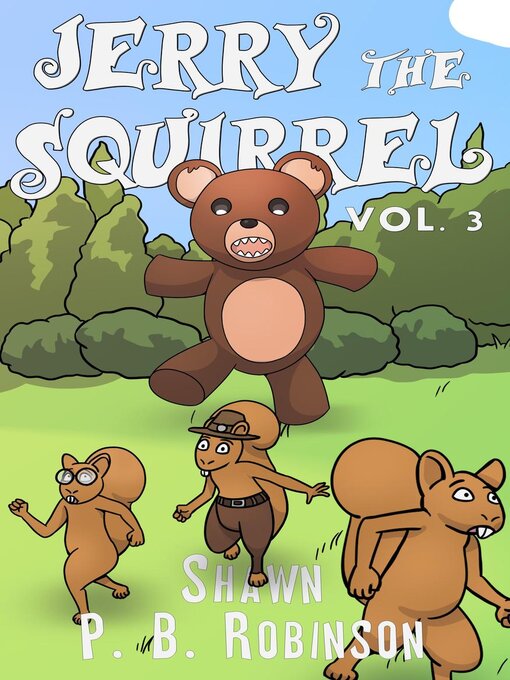 Title details for Jerry the Squirrel by Shawn P. B. Robinson - Available